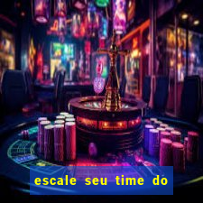 escale seu time do real madrid